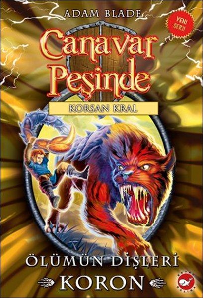 Canavar Peşinde 44-Ölümün Dişleri Koron