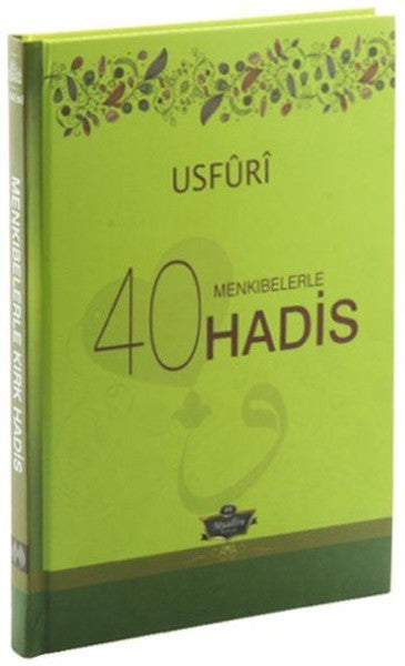 Usfuri Menkıbelerle 40 Hadis