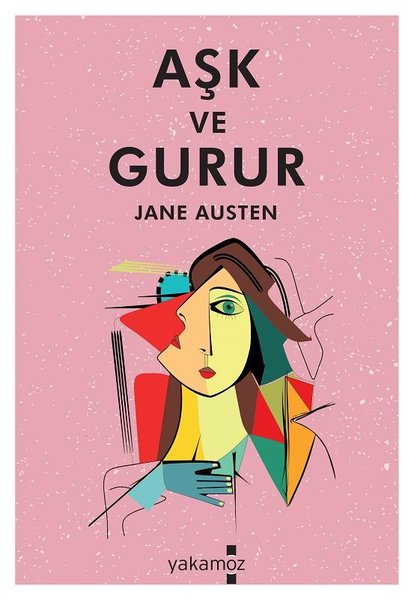 Aşk ve Gurur- Eskimeyen Aşk Klasikleri