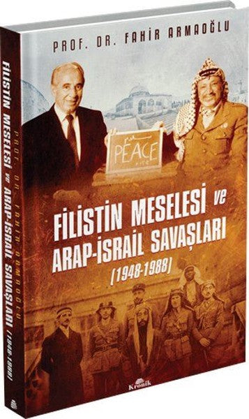 Filistin Meselesi ve Arap-İsrail Savaşları