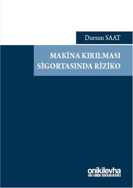 Makine Kırılması Sigortasında Riziko
