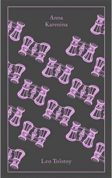 Anna Karenina (A Penguin Classics Hardcover)
