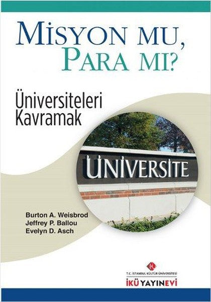 Misyon Mu Para Mı?