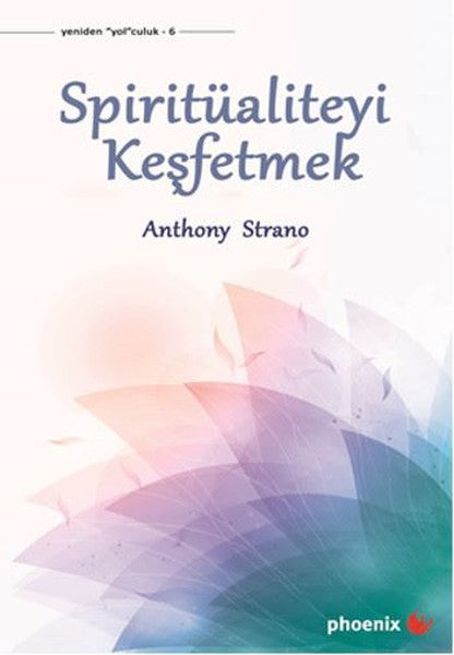 Spiritüaliteyi Keşfetmek