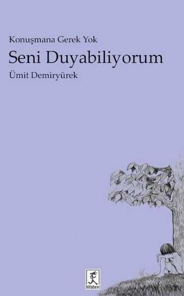 Konuşmana Gerek Yok Seni Duyabiliyorum