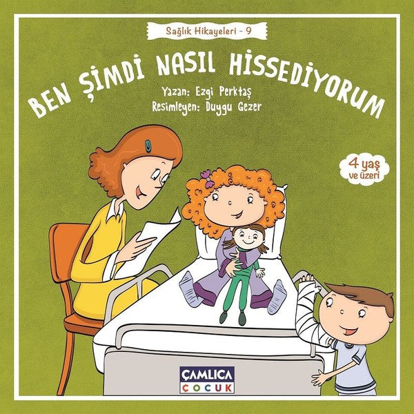 Ben Şimdi Nasıl Hissediyorum-Sağlık Hikayeleri 9