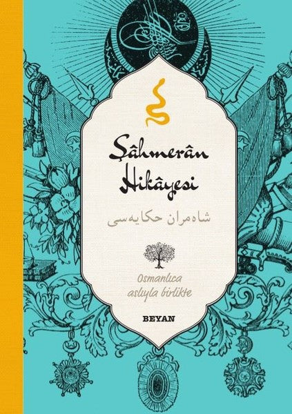 Şahmeran Hikayesi-Osmanlıca Türkçe