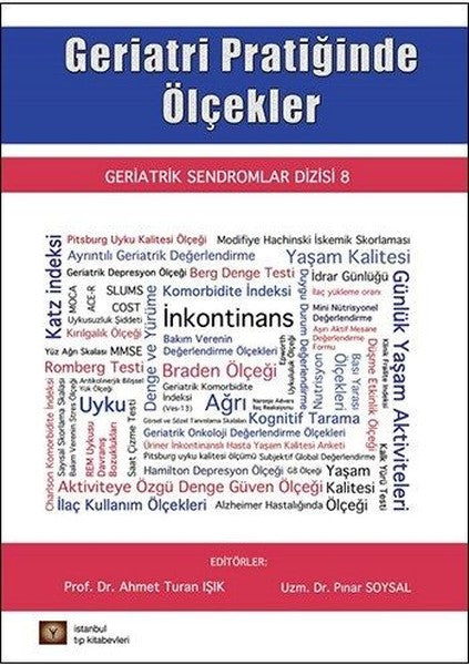 Geriatri Pratiğinde Ölçekler
