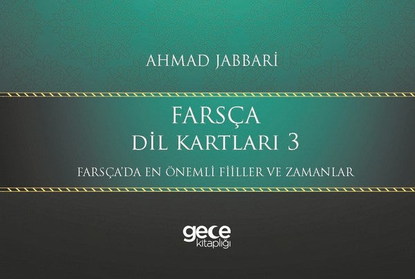 Farsça Dil Kartları 3-Farsça'da En Önemli Fiiller ve Zamanlar