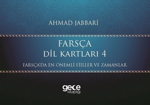 Farsça Dil Kartları 4-Farsça'da En Önemli Fiiller ve Zamanlar