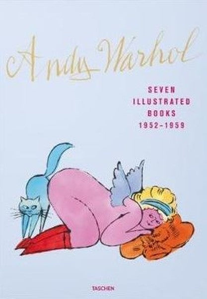 Andy Warhol: Seven Illustrated Books 1952-1959