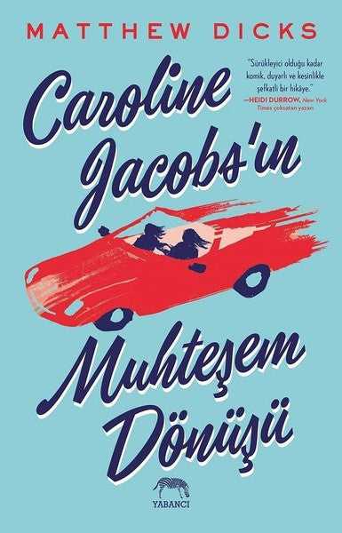Caroline Jacobs'un Muhteşem Dönüşü