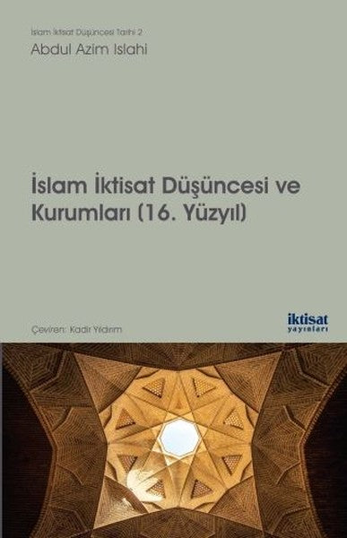 İslam İktisat Düşüncesi ve Kurumları 16.Yüzyıl