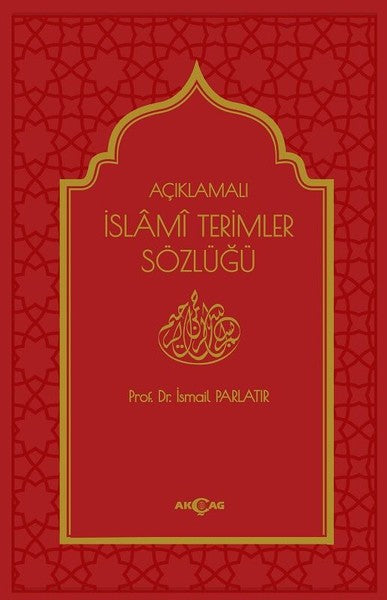 Açıklamalı İslami Terimleri Sözlüğü