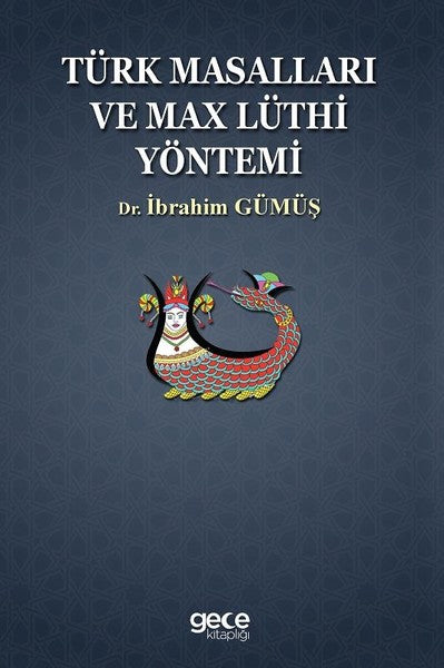 Türk Masalları Ve Max Lüthi  Yöntemi