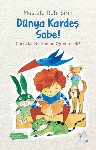 Dünya Kardeş Sobe!