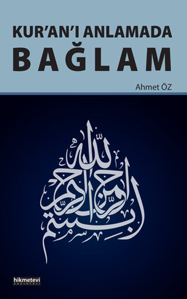 Kuranı Anlamada Bağlam