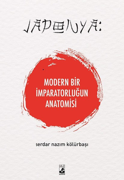 Modern Bir İmparatorluğun Anatomisi