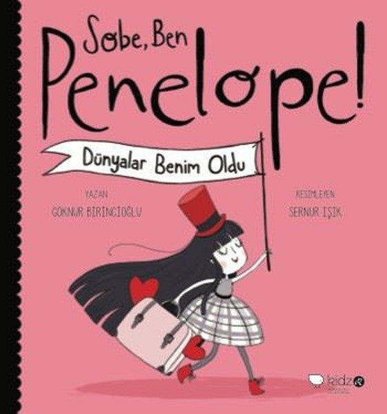 Sobe Ben Penelope! Dünyalar Benim Oldu