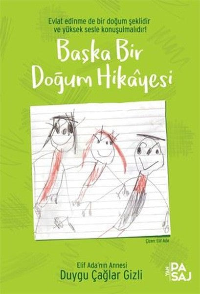 Başka Bir Doğum Hikayesi