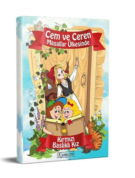 Kırmızı Başlıklı Kız-Cem ve Ceren Masallar Ülkesinde