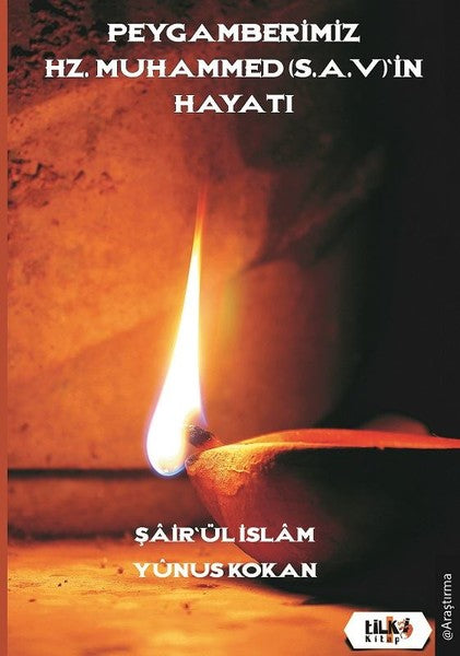 Peygamberimiz Hz.Muhammed'in Hayatı