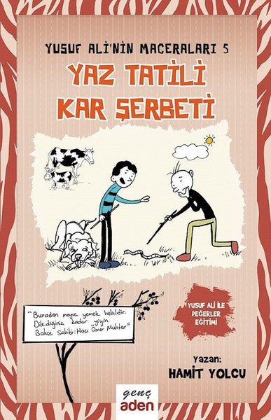 Yusuf Ali'nin Maceraları 5-Yaz Tatili Kar Şerbeti