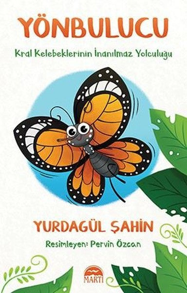Yönbulucu-Kral Kelebeklerinin İnanılmaz Yolculuğu