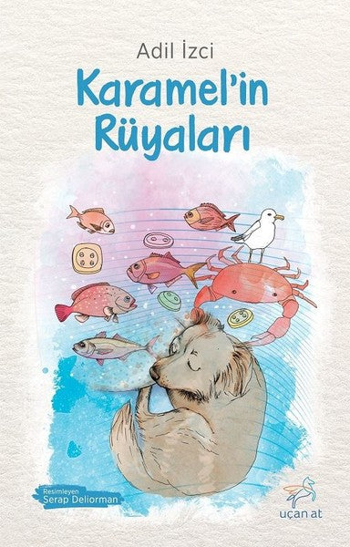 Karamelin Rüyaları