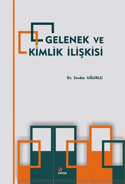 Gelenek Ve Kimlik İlişkisi