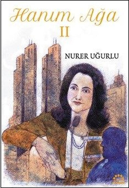 Hanım Ağa 2