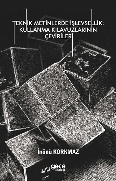 Teknik Metinlerde İşlevsellik: Kull