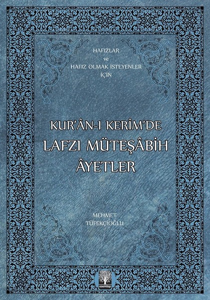 Kur'an-ı Kerim'de Lafzı Müteşabih Ayetler