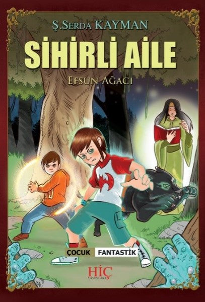 Sihirli Aile-Efsun Ağacı