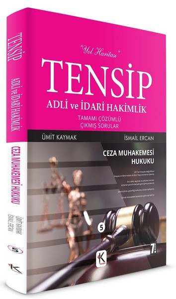 Tensip Adli ve İdari Hakimlik-Ceza Muhakemesi Hukuku-Tamamı Çözümlü Çıkmış Sorular