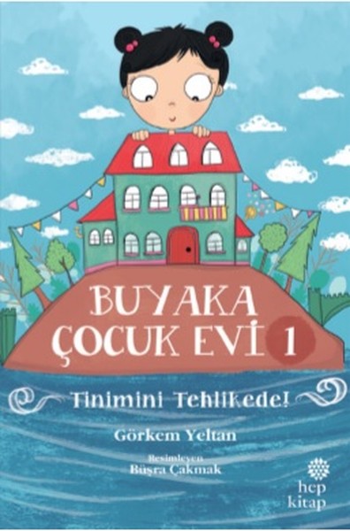Buyaka Çocuk Evi 1-Tinimini Tehlike