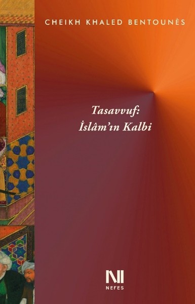 Tasavvuf-İslamın Kalbi