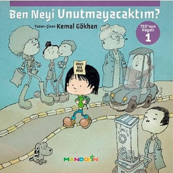 Ben Neyi Unutmayacaktım?-Teonun Ha