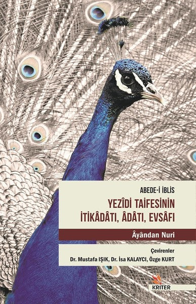 Abede-i İblis Yezidi Taifesinin İtikadatı Adatı Evsafı