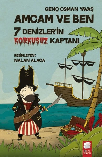 Amcam ve Ben-7 Denizlerin Korkusuz Kaptanı