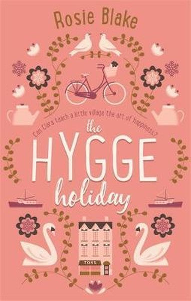 The Hygge Holiday: The warmest, fun