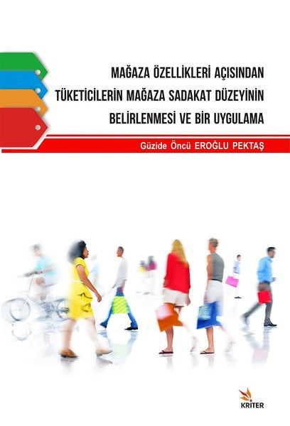 Mağaza Özellikleri Açısından Tüketi