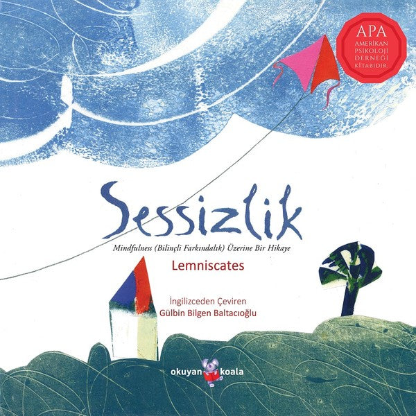 Sessizlik-Mindfulness Üzerine Bir Hikaye