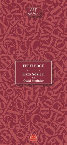 Kaza Sözleri ve Öteki Metinler