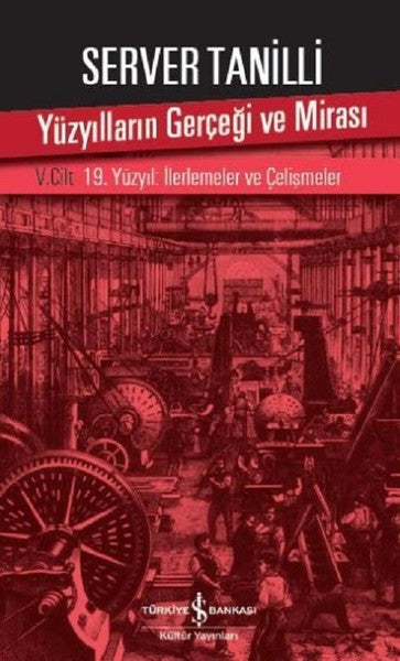 Yüzyılların Gerçeği ve Mirası 5.Cilt