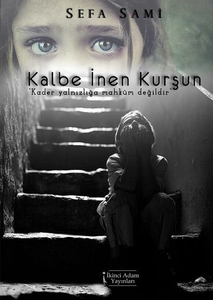 Kalbe İnen Kurşun