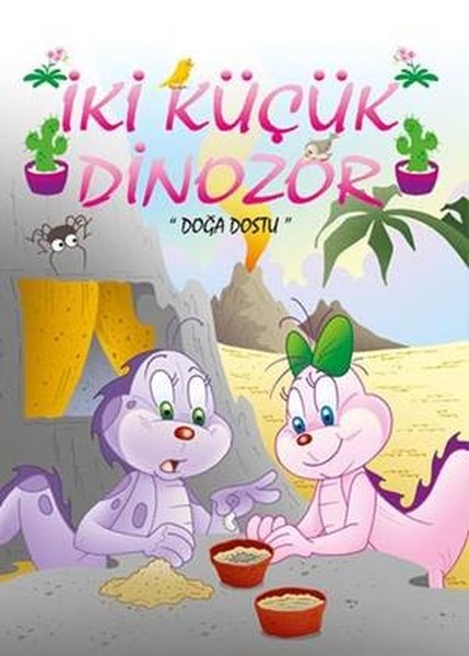 Doğa Dostu-İki Küçük Dinozor