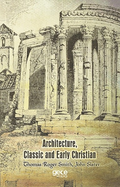 Architecture Classic And Early Christian