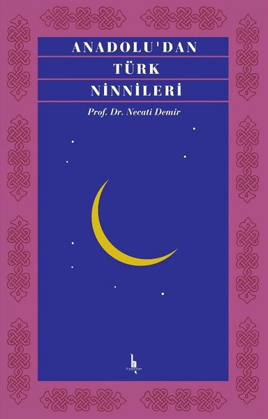 Anadoludan Türk Ninnileri