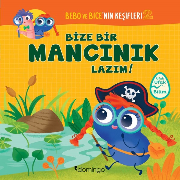 Bize Bir Mancınık Lazım!-Bebo ve Bice'nin Keşifleri 2